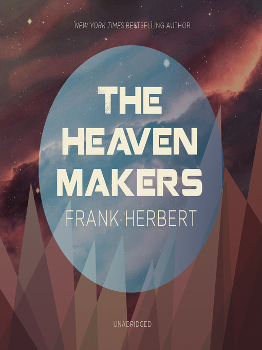 Title details for The Heaven Makers by Frank Herbert - Available